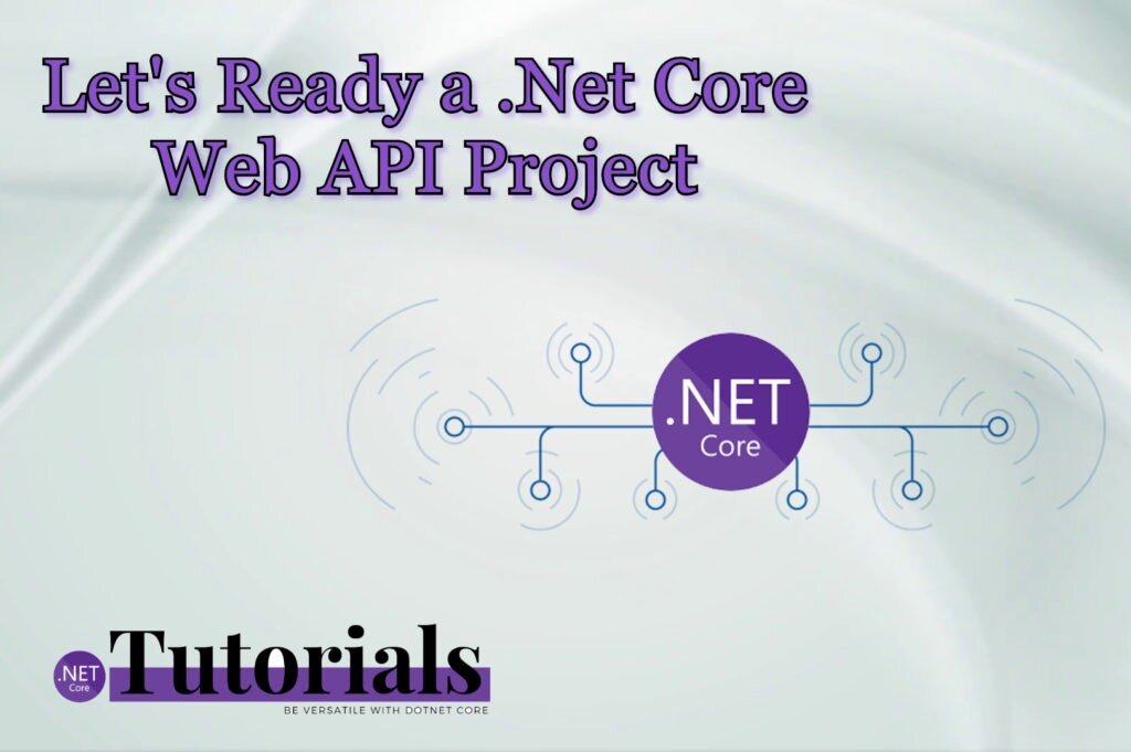 .Net Core Web API Project